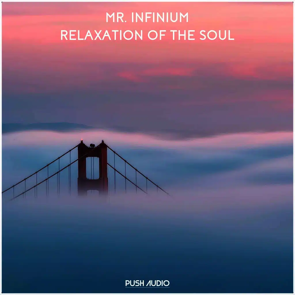 Relaxation of the Soul