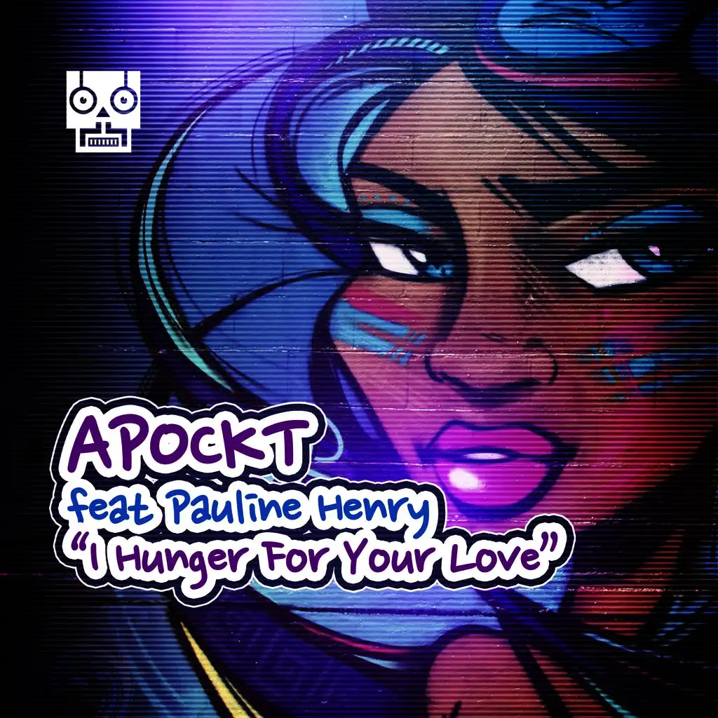 I Hunger For Your Love (feat. Pauline Henry)