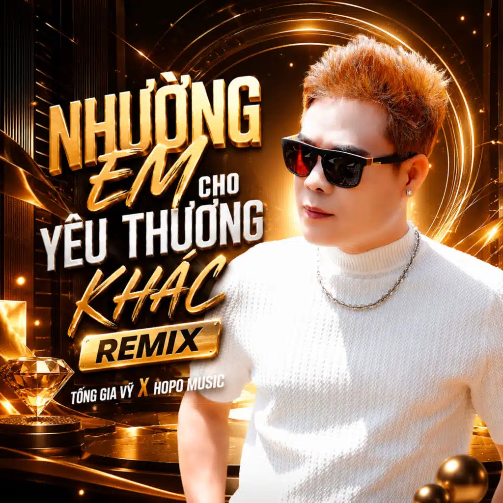 Nhường Em Cho Yêu Thương Khác (HOPO Remix) [feat. N-ONE Music]