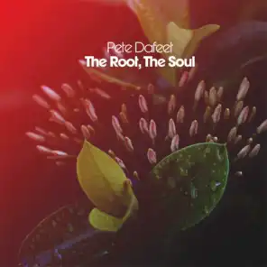 The Root, the Soul