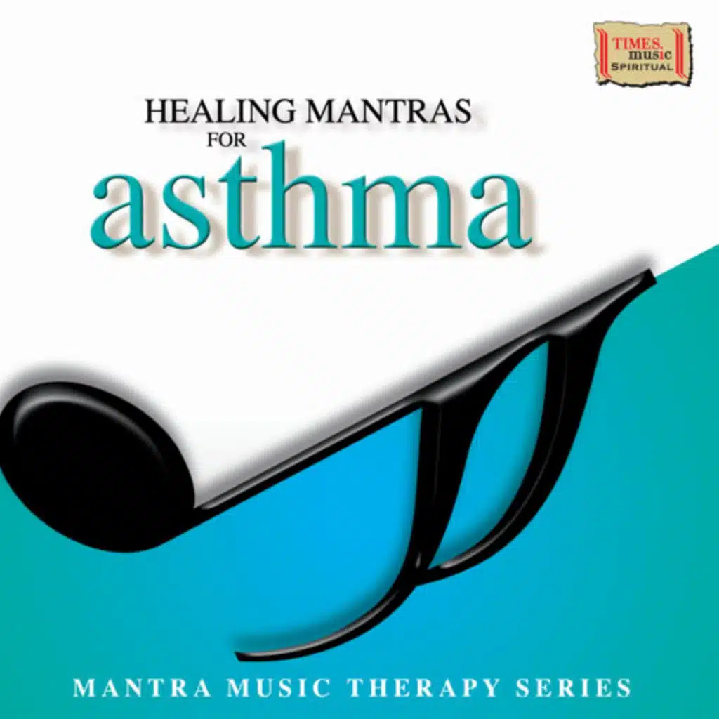 Healing Mantras for Asthma