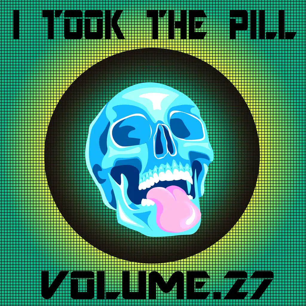 I Took the Pill, Volume 27