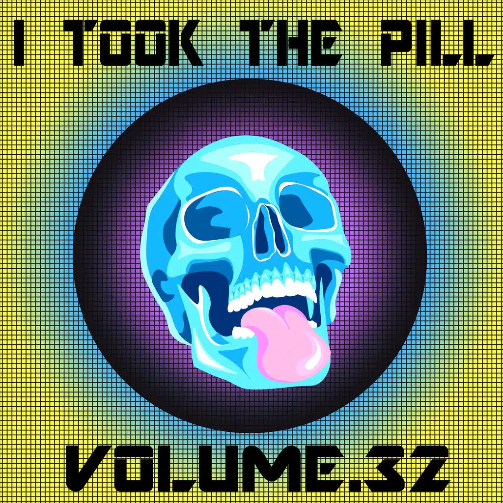 I Took the Pill, Volume 32