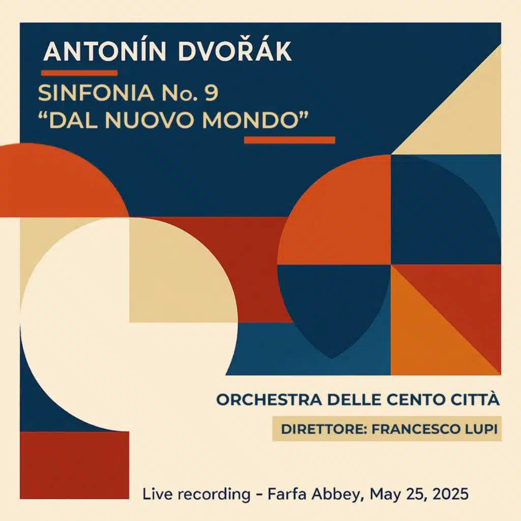 Antonín Dvořák - Sinfonia n. 9 in Mi minore, Op. 95, "Dal Nuovo Mondo" (feat. Orchestra delle Cento Città)