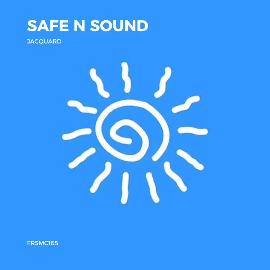 Safe n Sound