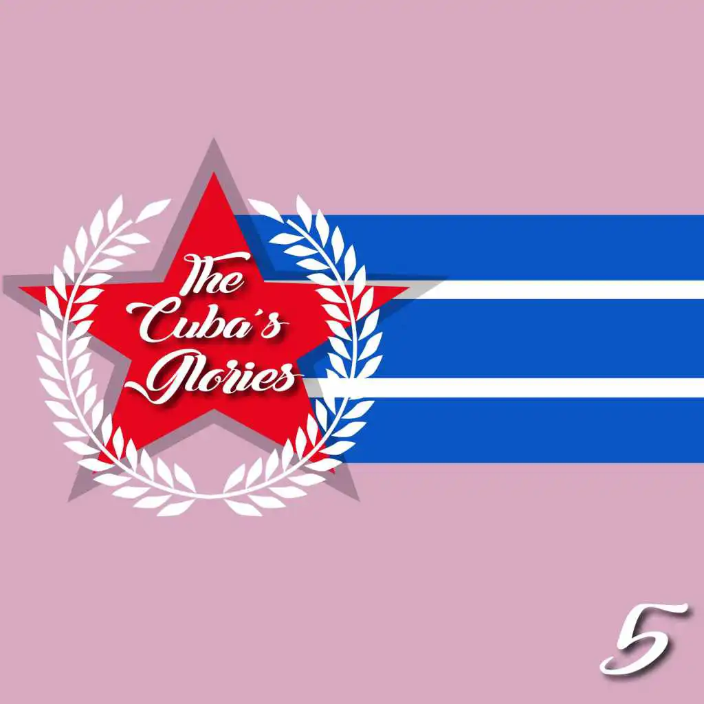 The Cuba's Glories, Vol. 5
