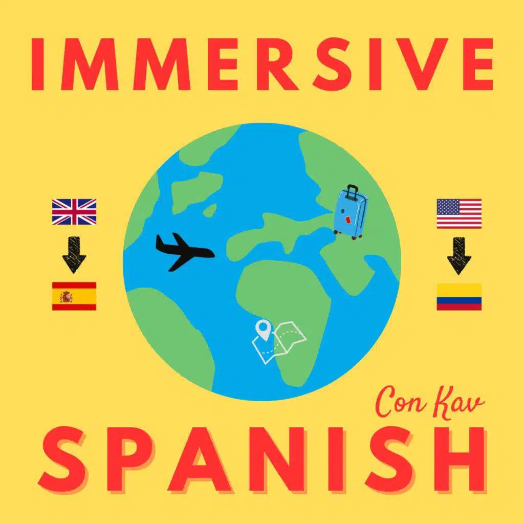 Immersive Spanish con Kav - Episode 15 - Al supermercado