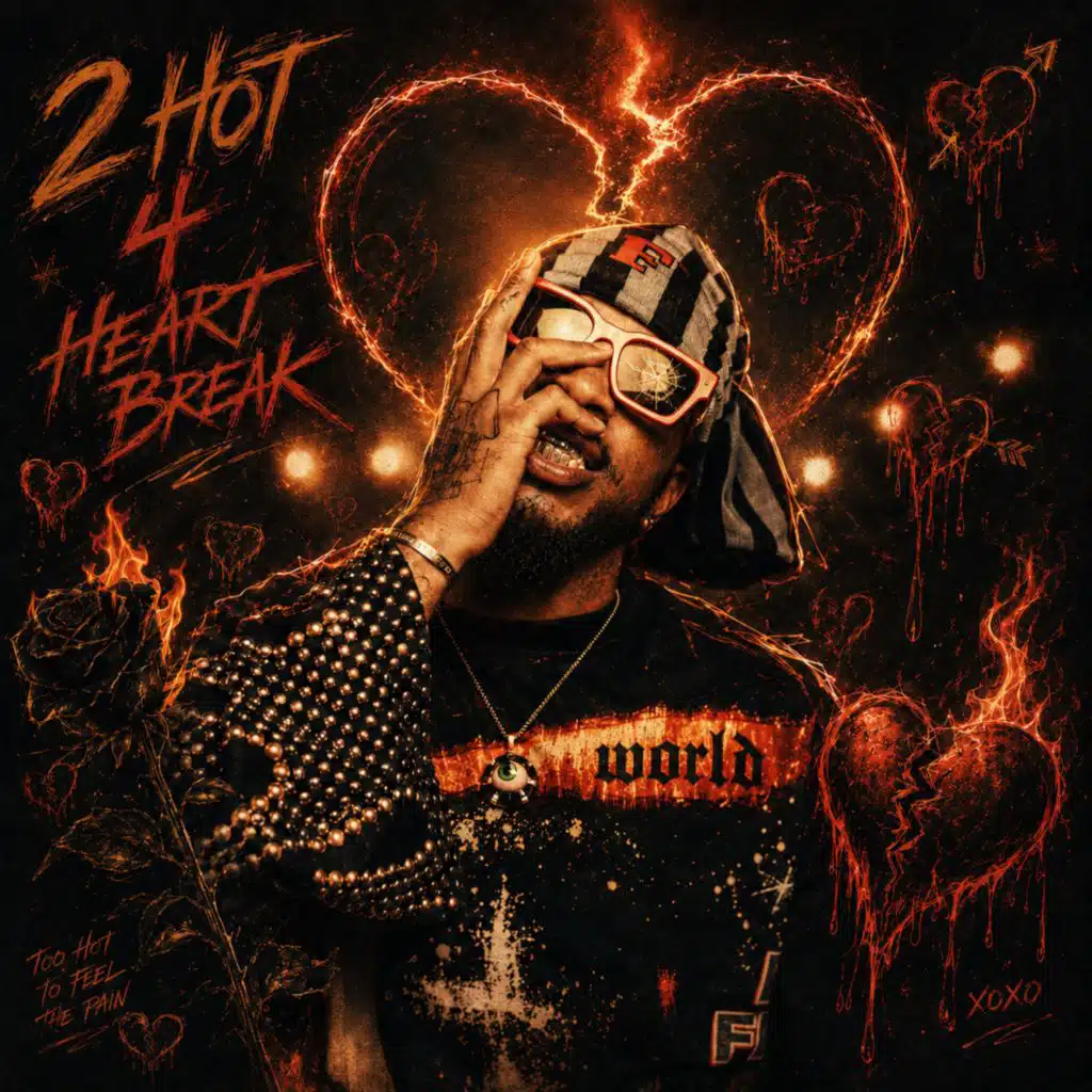 2 Hot 4 Heartbreak