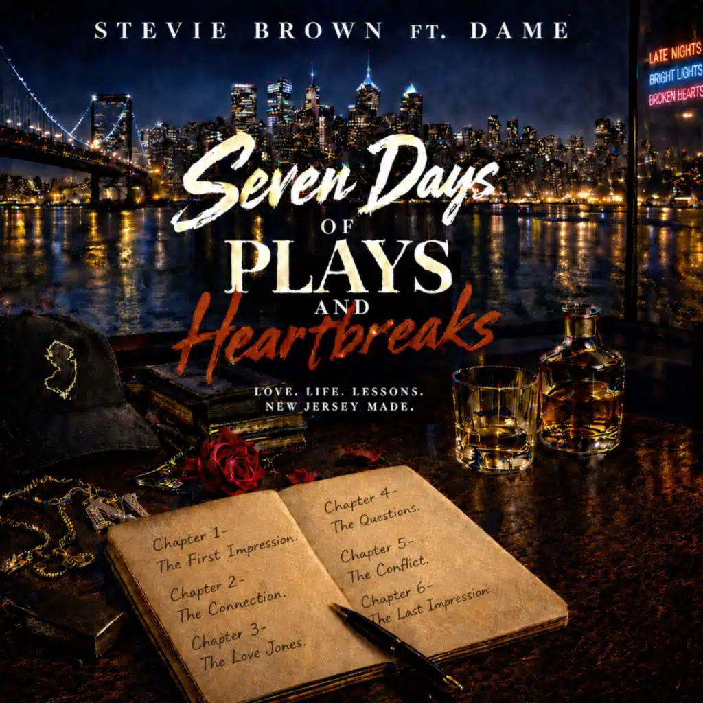 Seven Days Of Plays And Heartbreaks (feat. Dame)