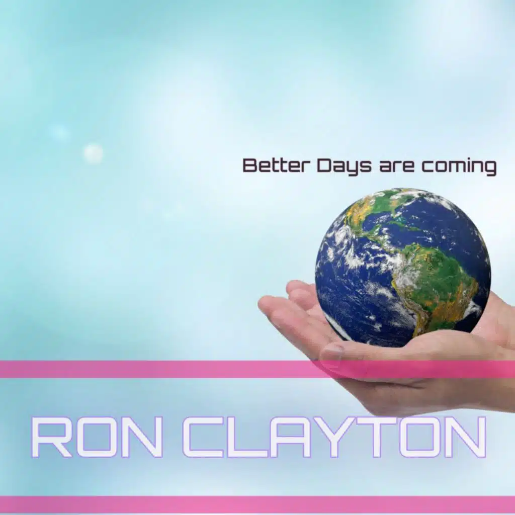 Better Days Are Coming