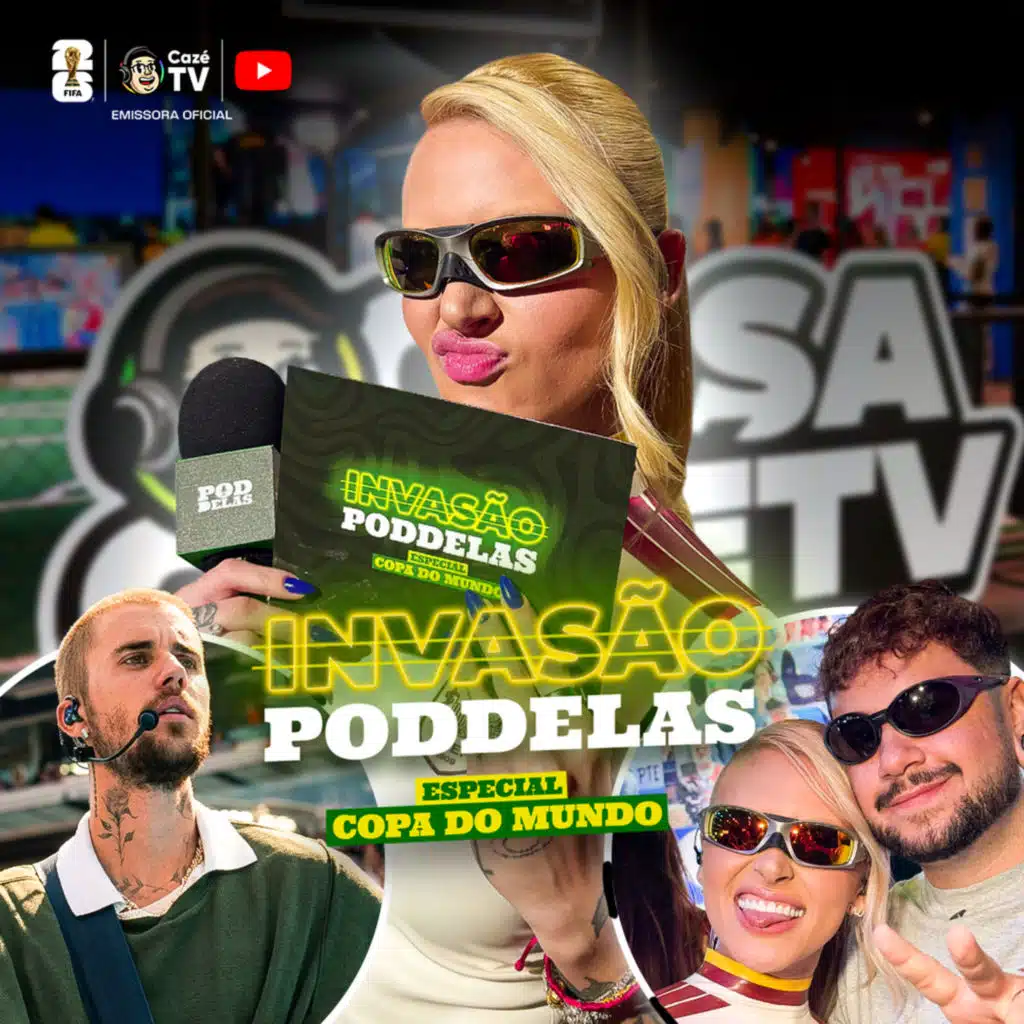 INVASÃO PODDELAS: Especial Copa do Mundo com Cássia Lourenço e Cazé TV #5
