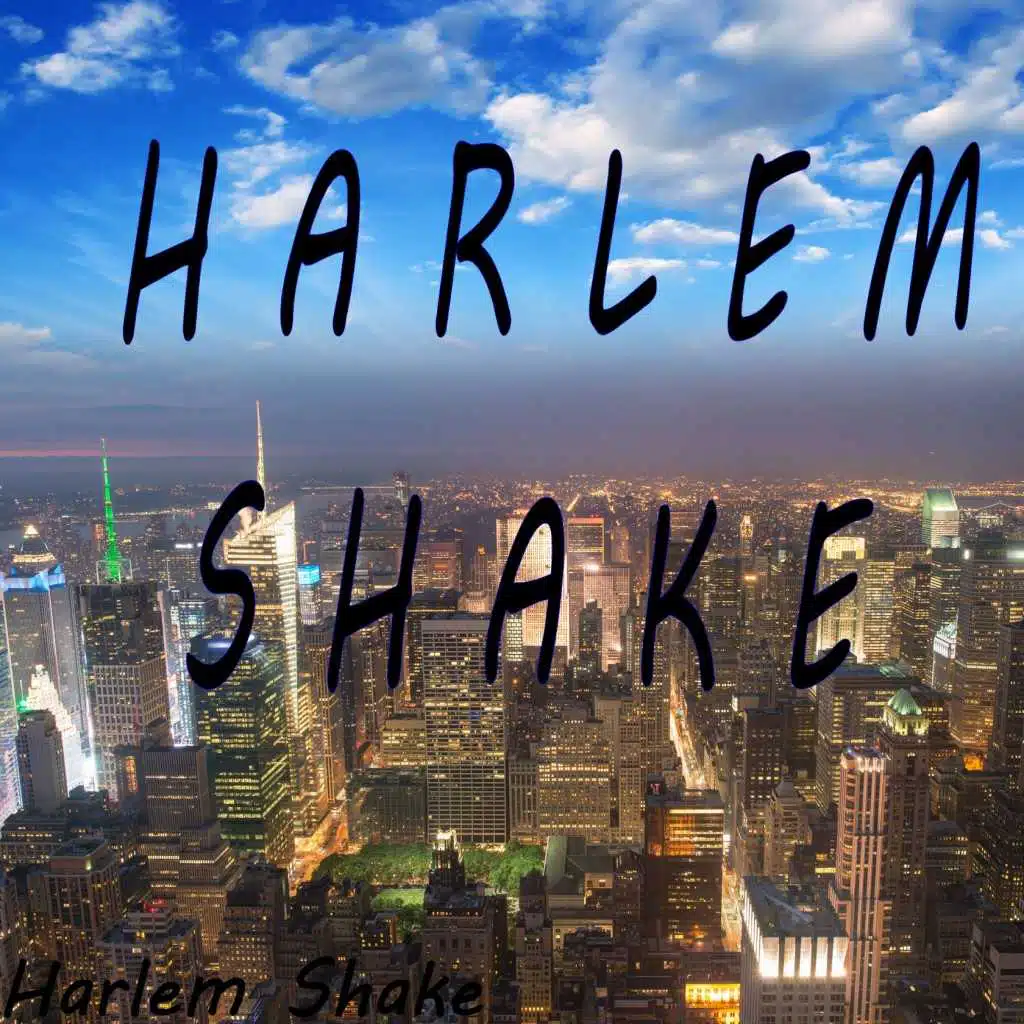 Harlem Shake