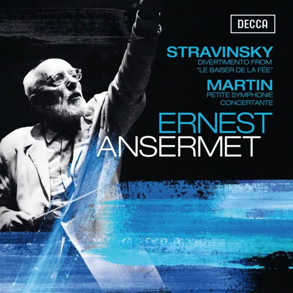 Martin: Petite symphonie concertante; Stravinsky: Divertimento