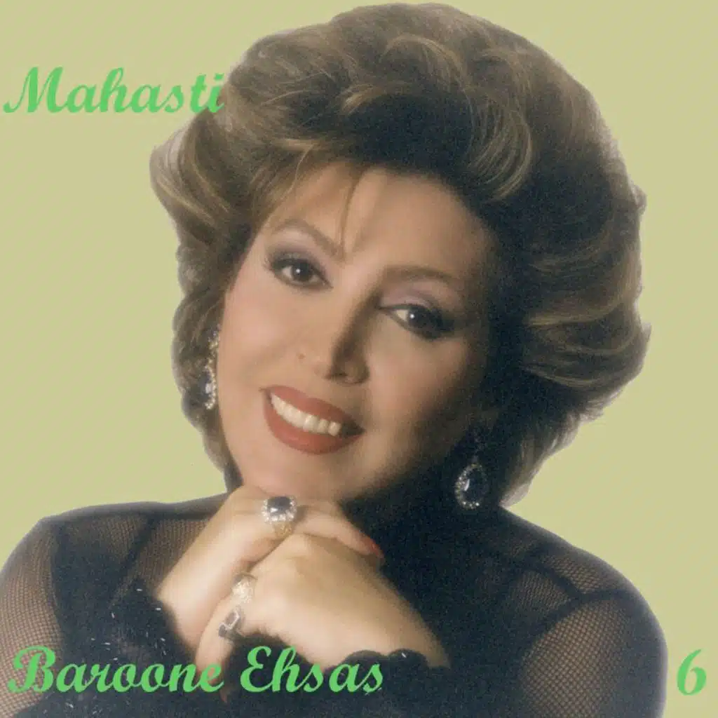 Baroone Ehsas, Mahasti 6