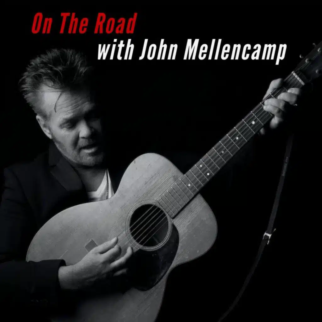 On The Road With John Mellencamp
