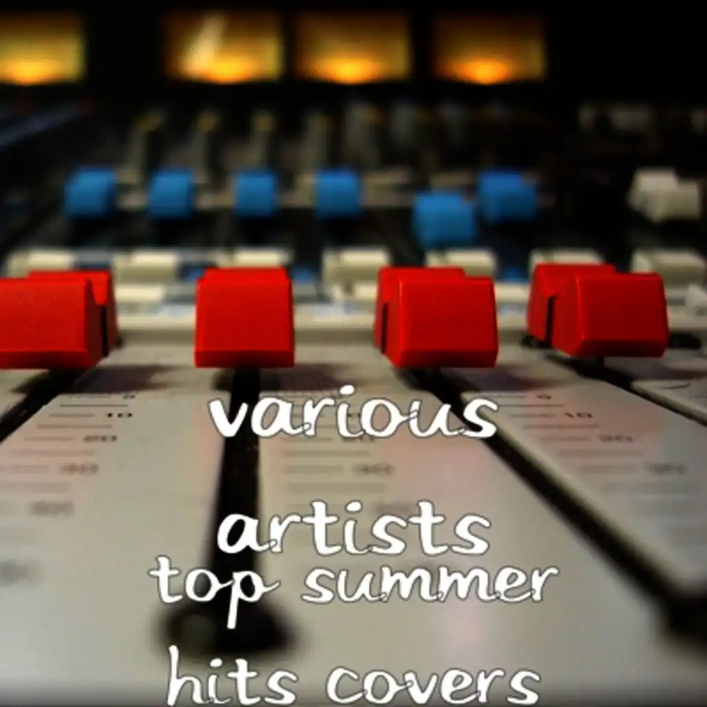 Top Summer Hit Covers