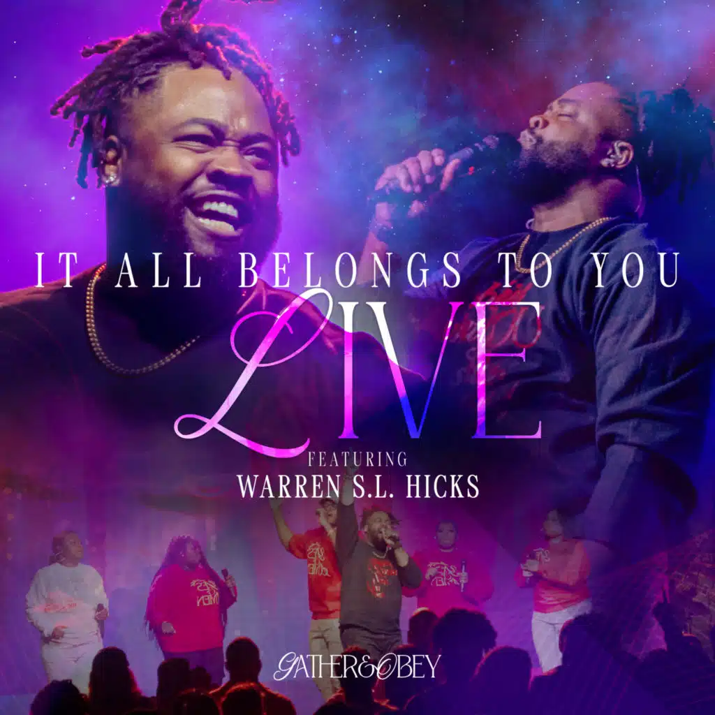 It All Belongs to You (Live) [feat. Warren S. L. Hicks]