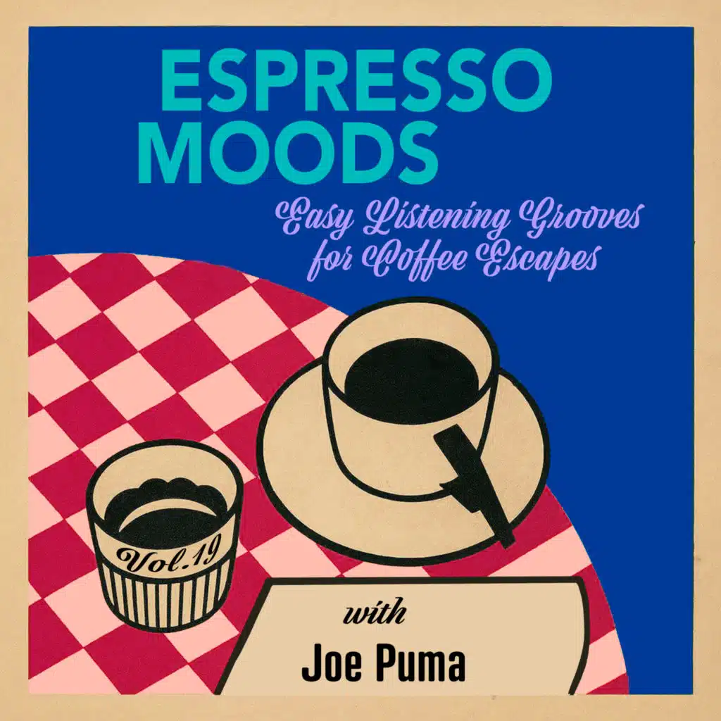 Espresso Moods, Vol. 19 - Easy Listening Grooves for Coffee Escapes