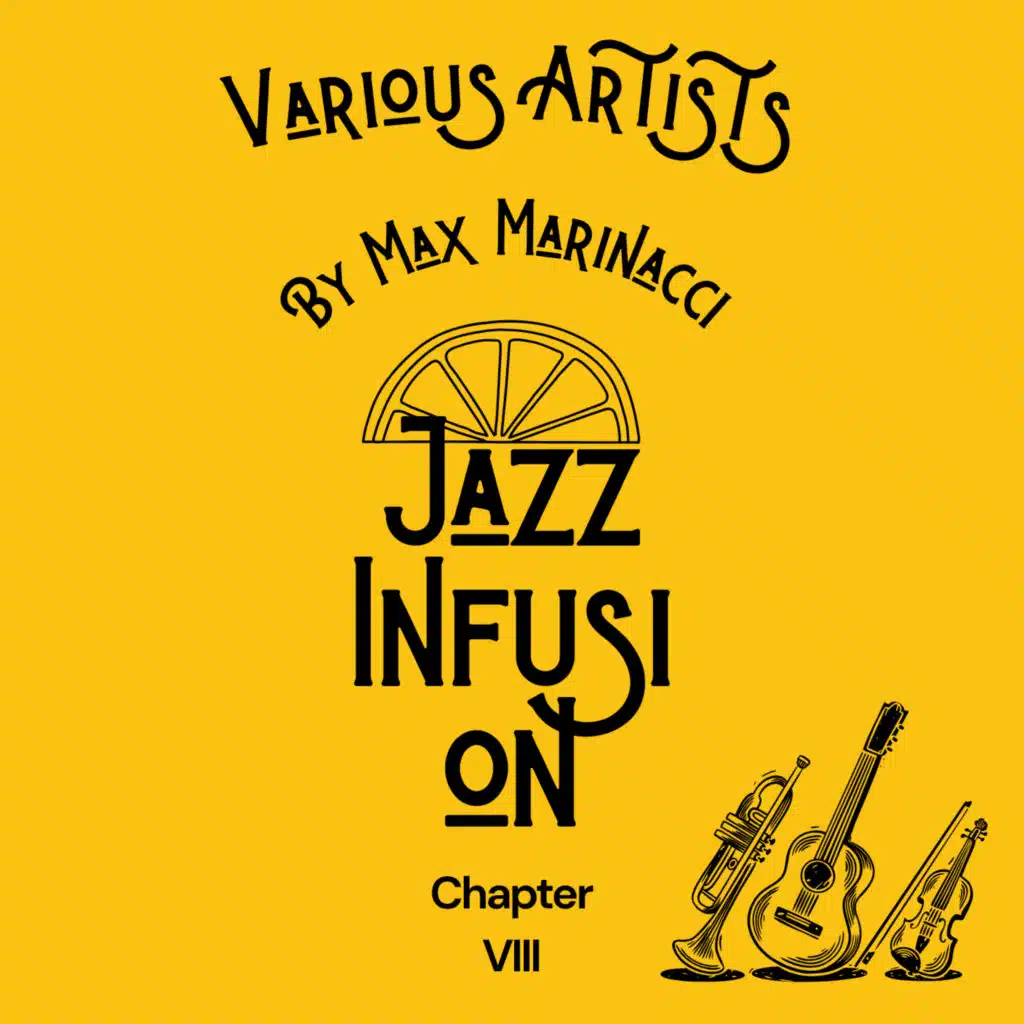 Jazz Infusion Chapter VIII