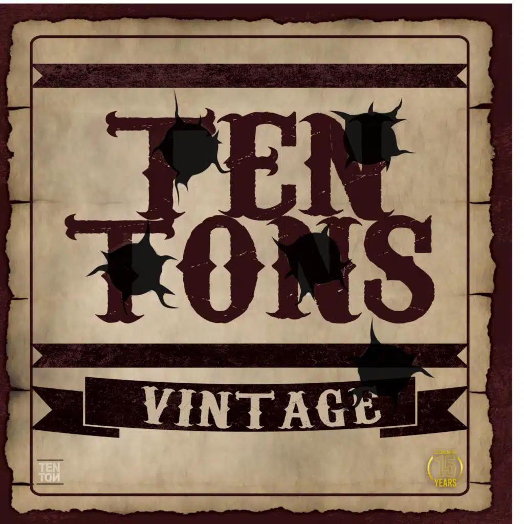 Ten Tons Vintage 3 (Ten Tons 15 Year Anniversary)