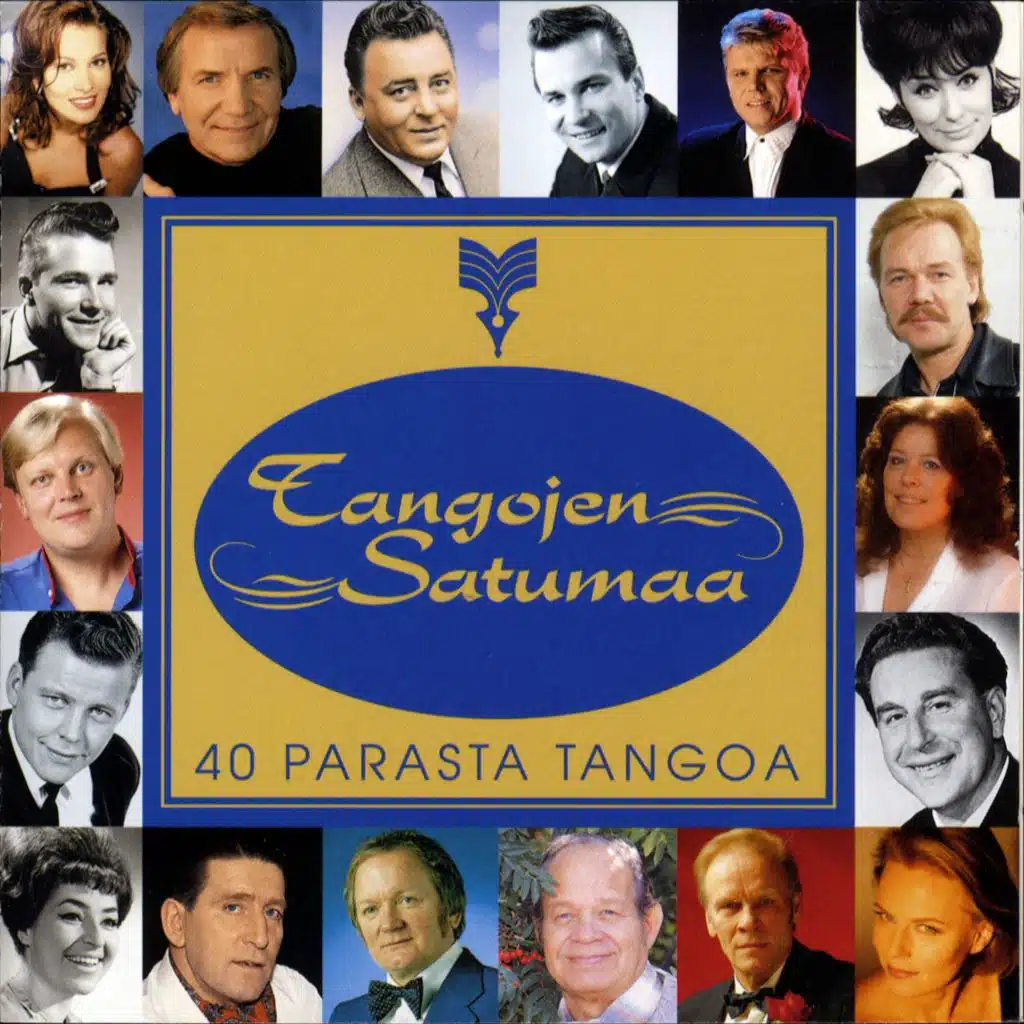 Tangojen satumaa - 40 parasta tangoa