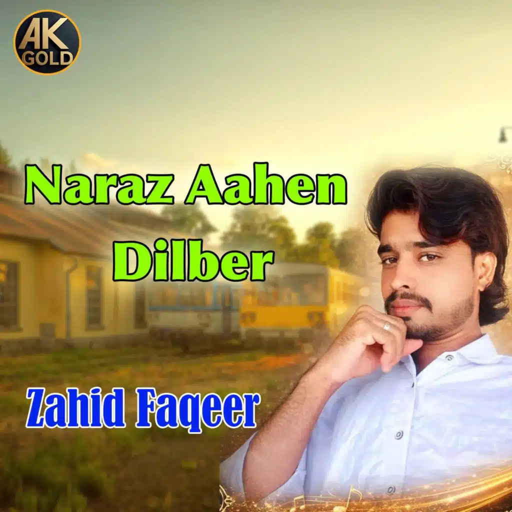 Naraz Aahen Dilber