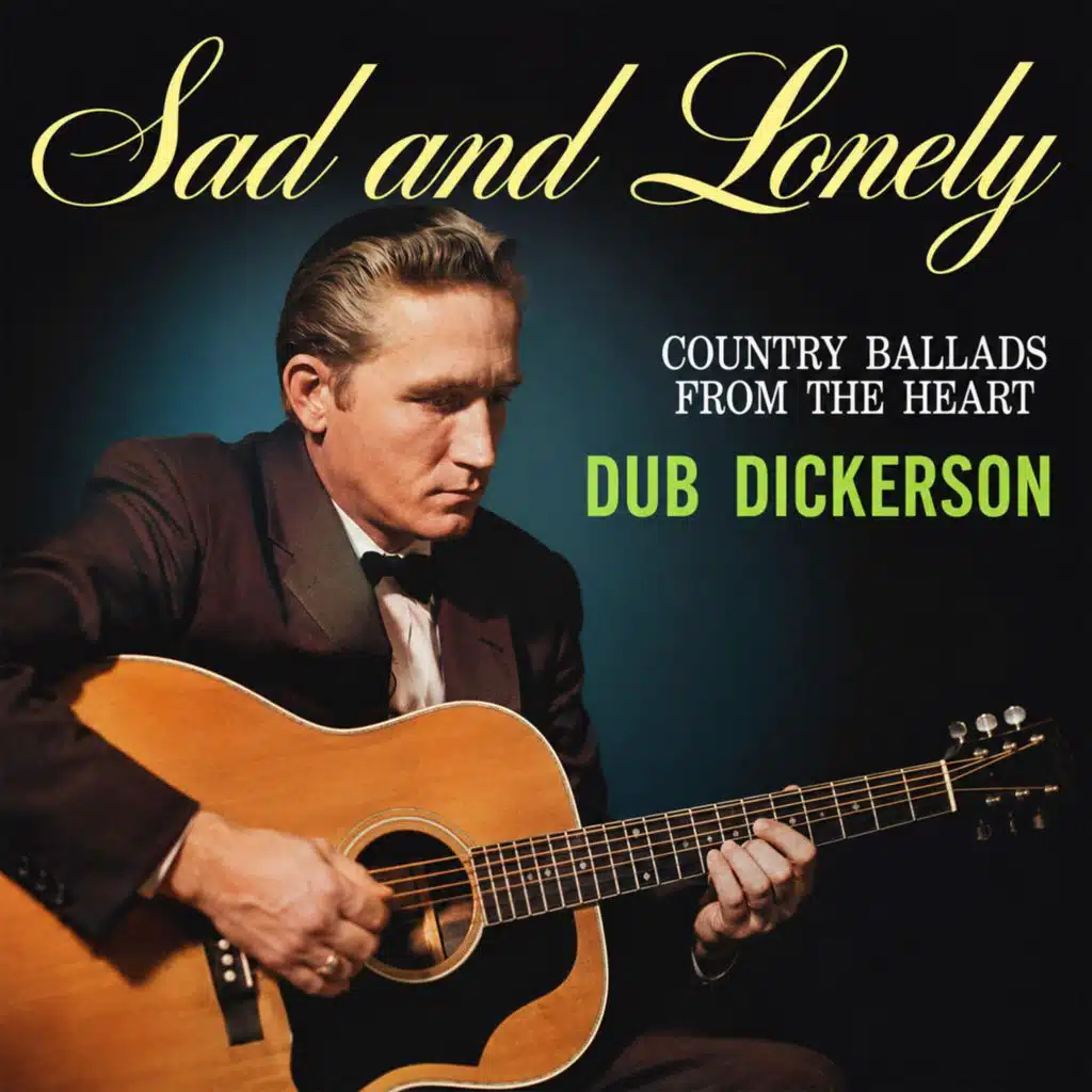 Sad and Lonely - Country Ballads from the Heart