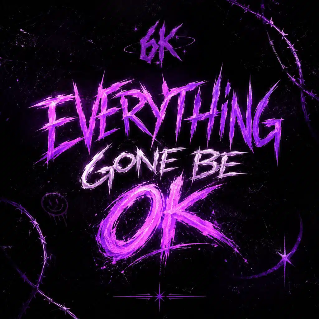 Everything Gone Be Ok