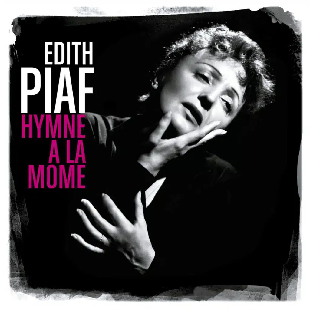 Hymne à la môme (Best Of)