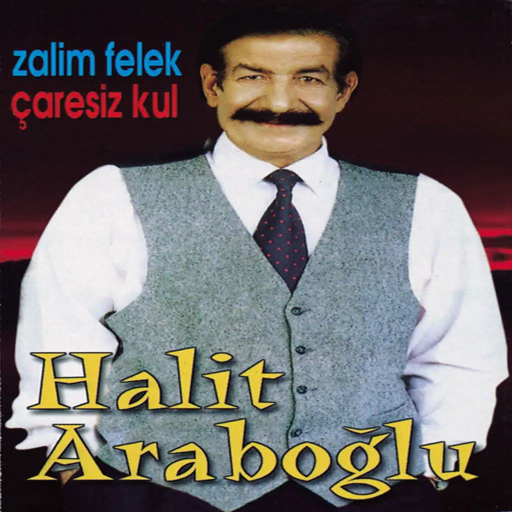 Zalim Felek / Çaresiz Kul