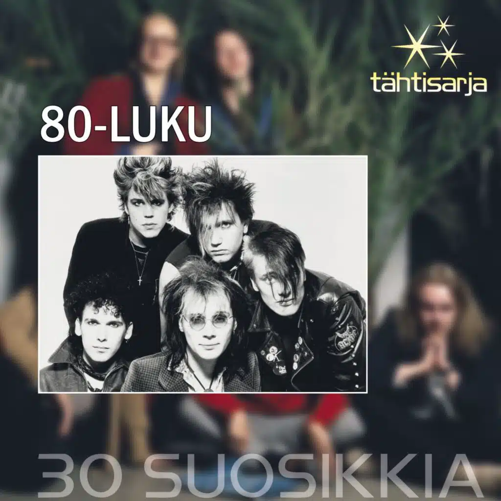 Tähtisarja - 30 Suosikkia / 80-luku