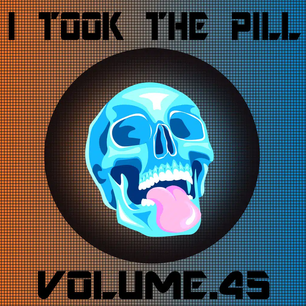 I Took the Pill, Volume 45