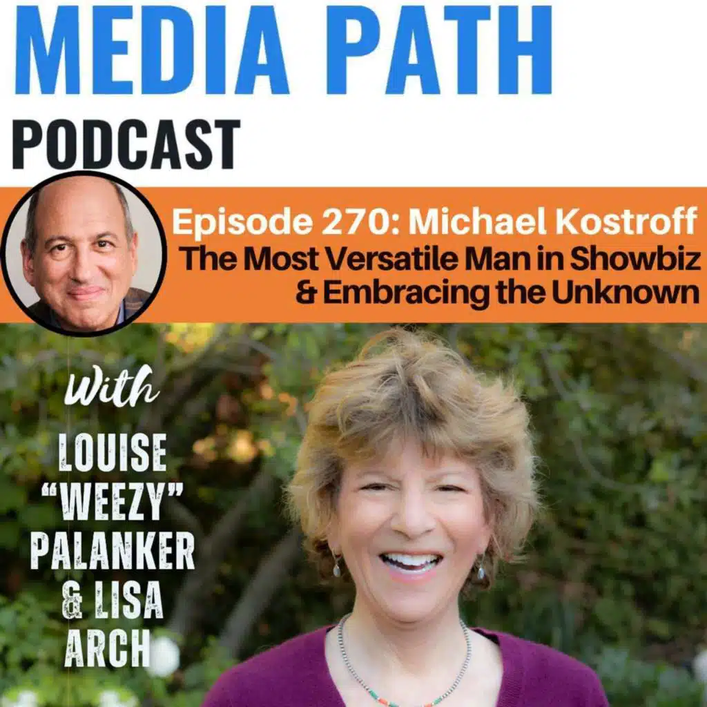 The Most Versatile Man In Show Business & Embracing The Unknown with Michael Kostroff!