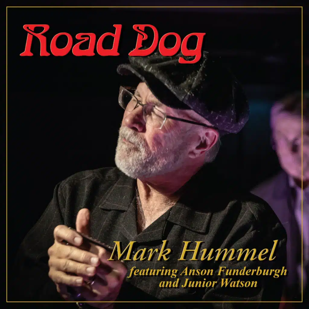Road Dog (feat. Anson Funderburgh & Junior Watson)