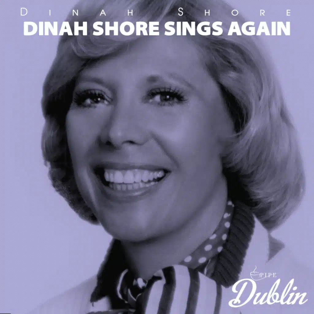 Dinah Shore Sings Again