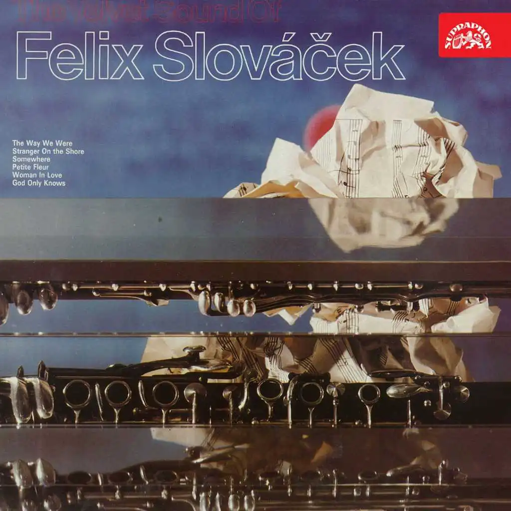 The Velvet Sound Of Felix Slováček (feat. Ladislav Štaidl, Ladislav Štaidl se svým orchestrem & Smyčcová skupina Rudolfa Wiedermanna)
