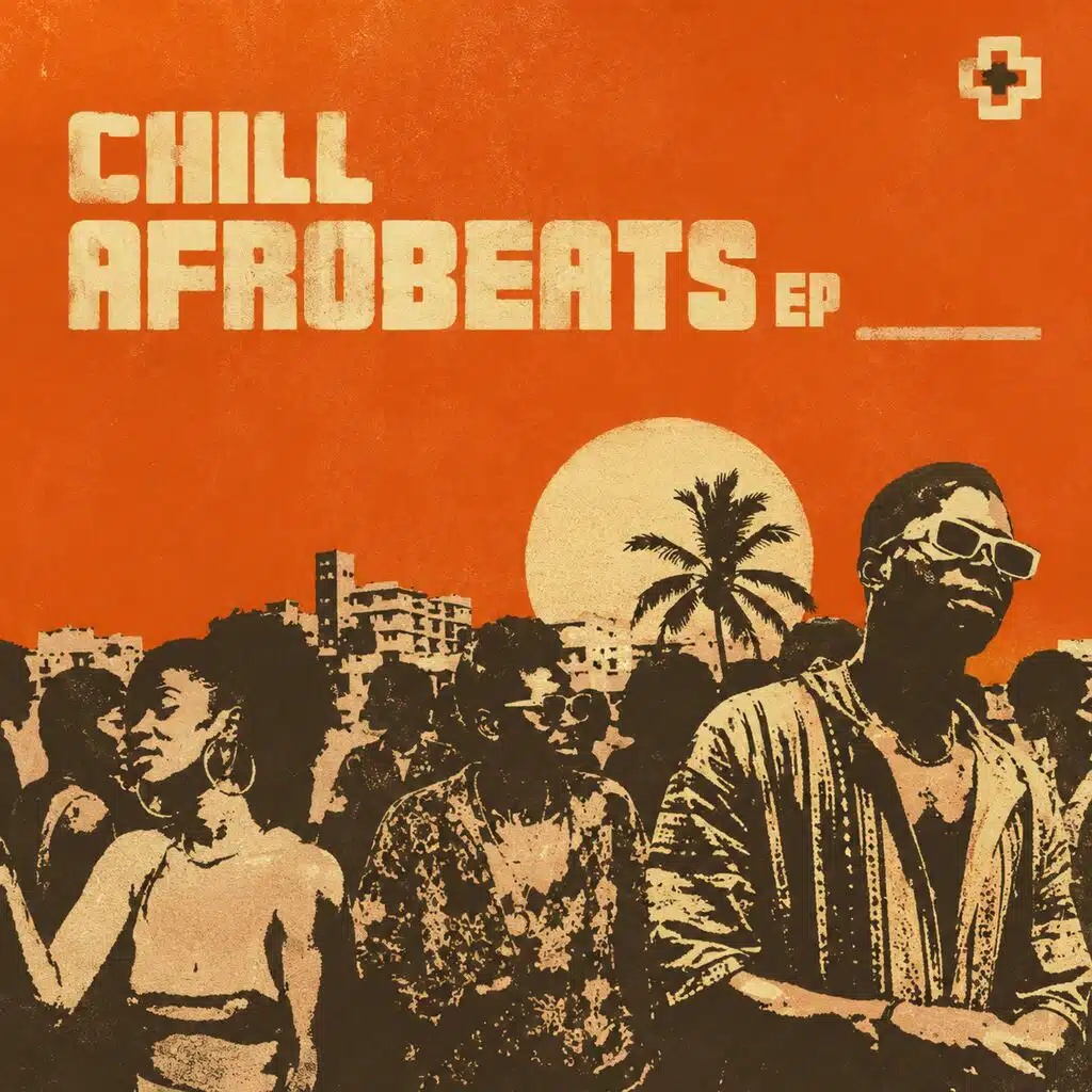 Chill Afrobeats