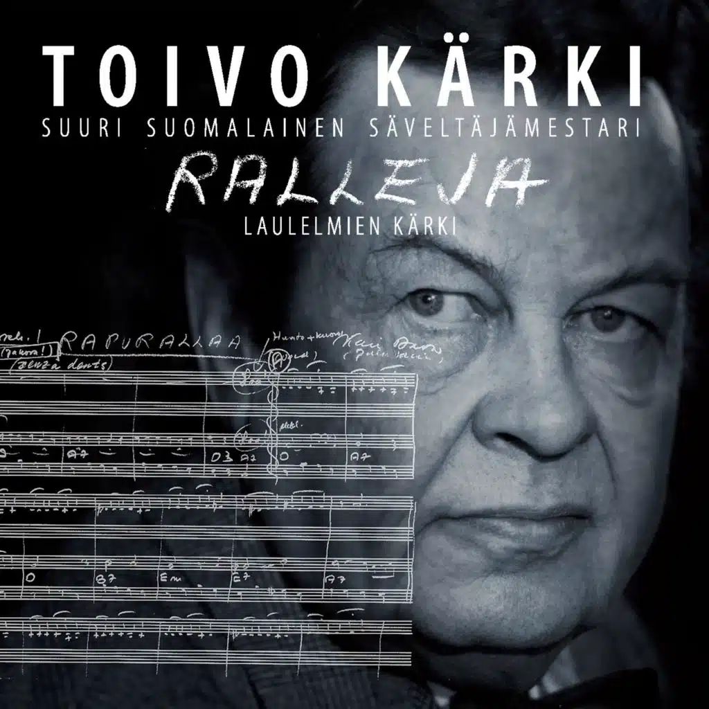 (MM) Suuri suomalainen säveltäjämestari - Ralleja / Laulelmien Kärki
