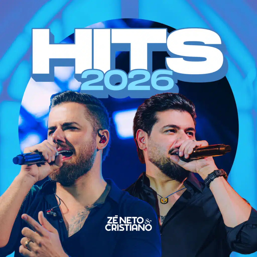 Zé Neto & Cristiano - Hits 2026 (Ao Vivo)