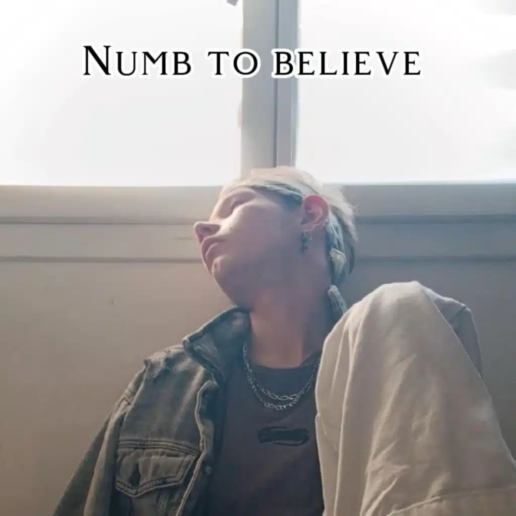 Numb to believe