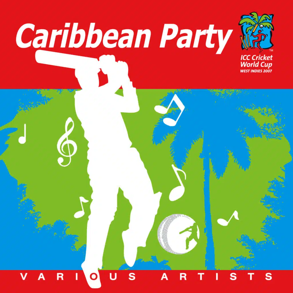 Caribbean Party - Official 2007 Cricket World Cup