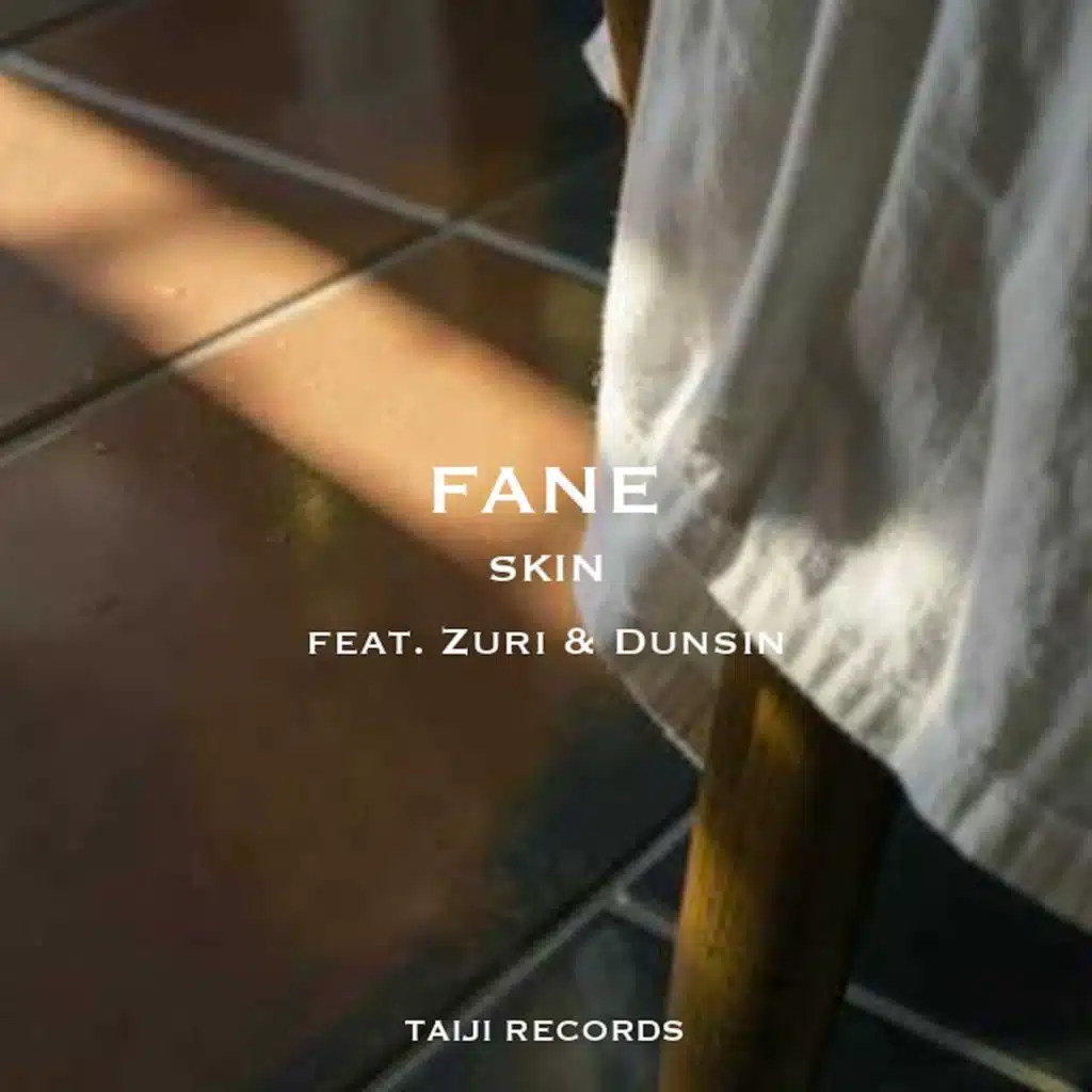 Skin (feat. Zuri & Dunsin)