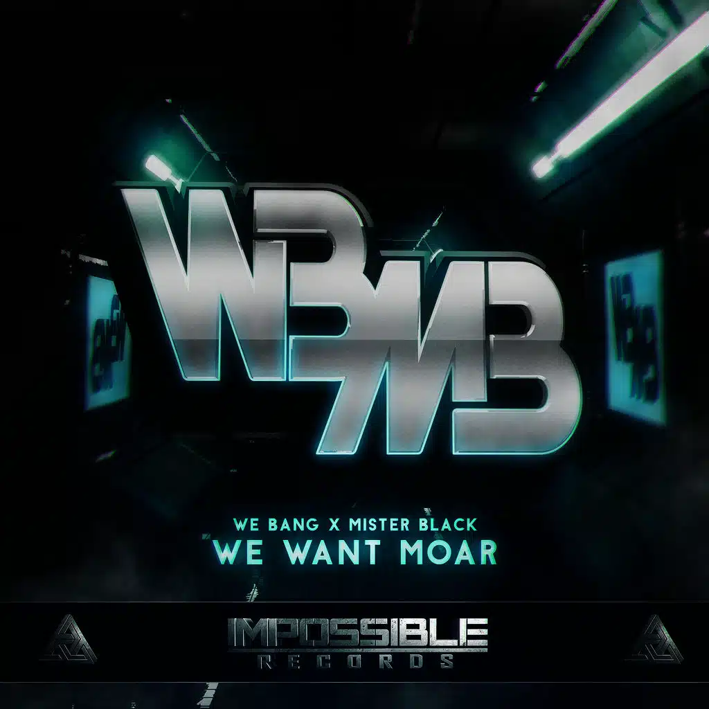 We Bang & Mister Black