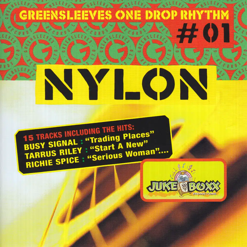 Greensleeves One Drop Rhythm #01: Nylon