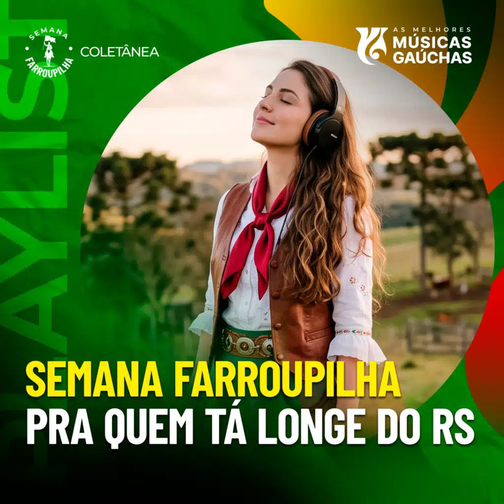 SEMANA FARROUPILHA PRA QUEM TÁ LONGE DO RS 2026