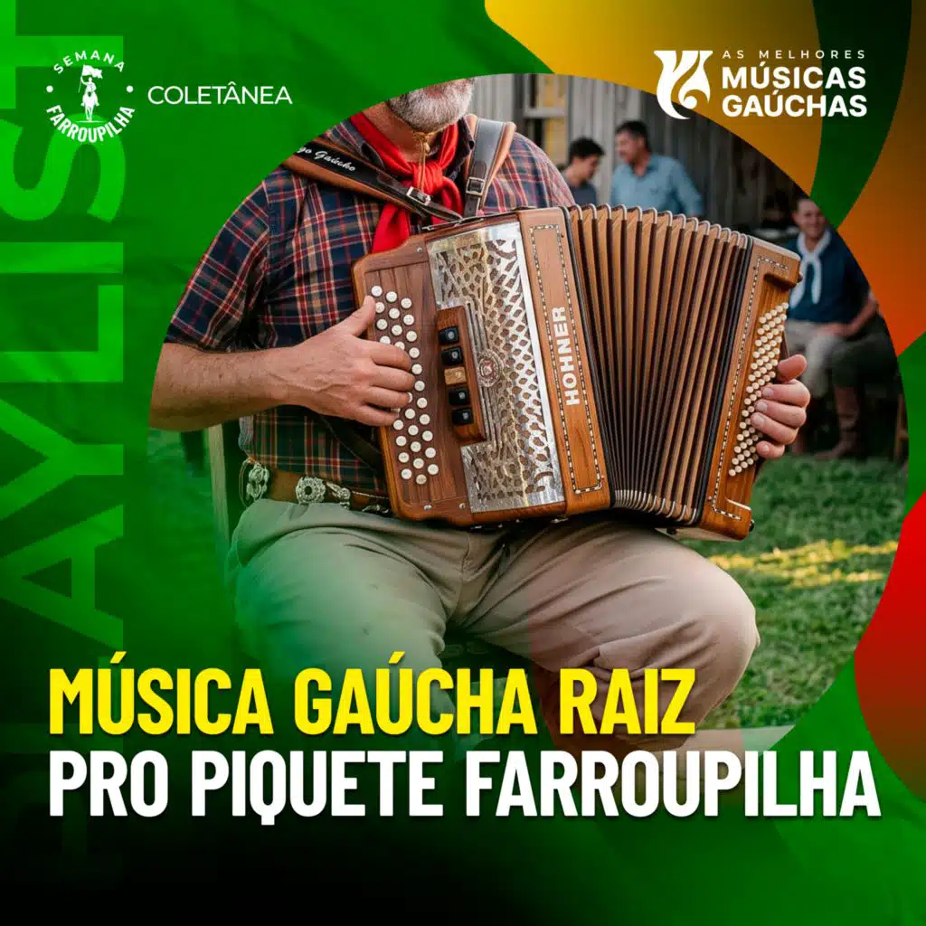 MÚSICA GAÚCHA RAIZ PRO PIQUETE FARROUPILHA 2026