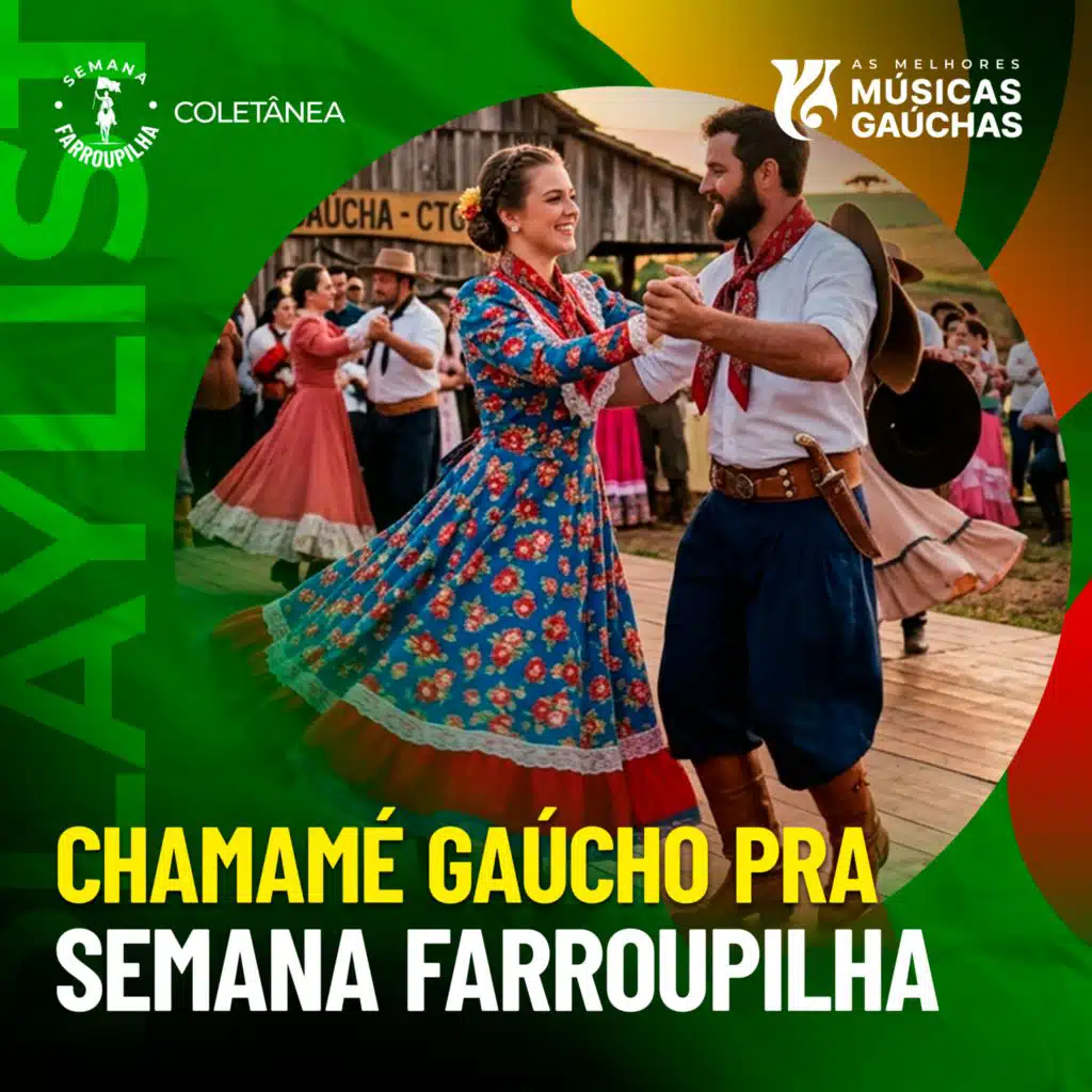 CHAMAMÉ GAÚCHO PRA SEMANA FARROUPIHA 2026