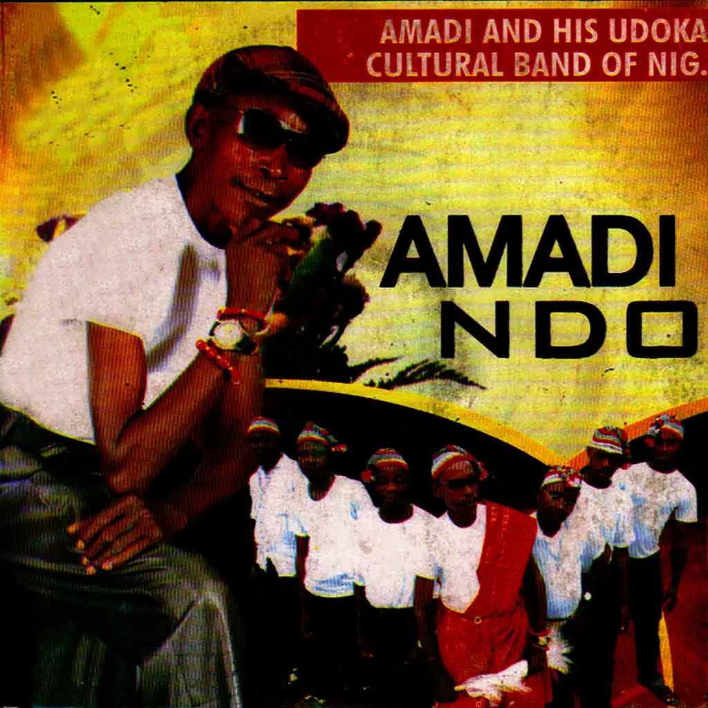 Amadi & His Udoka Cultural Band Of Nigeria