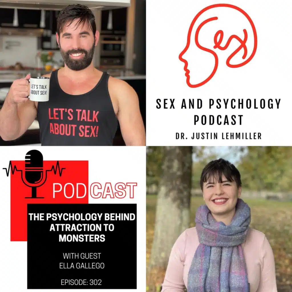 Episode 302: The Psychology Behind Attraction To Monsters
