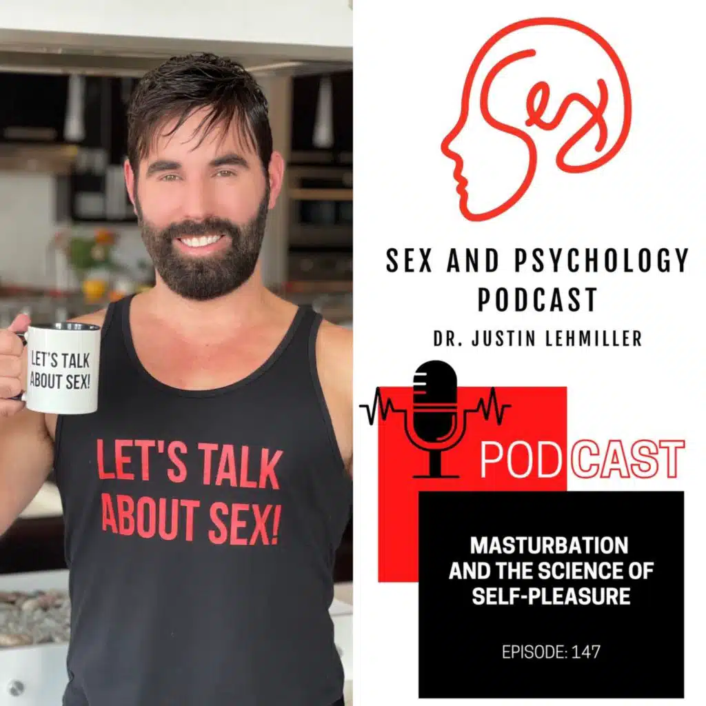 Episode 147: Masturbation and the Science of Self-Pleasure